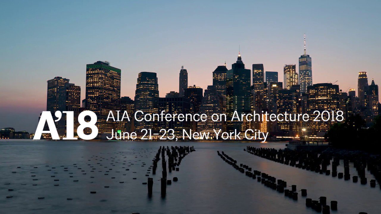 AIA Conference on Architecture 2018